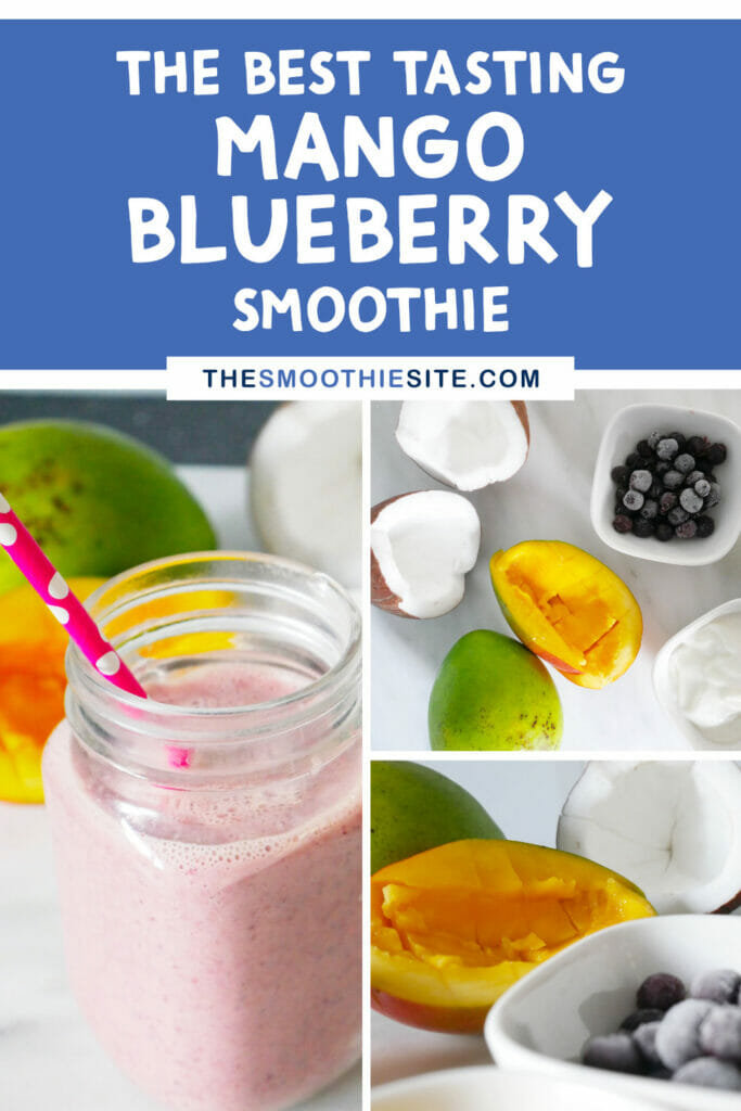 The BEST tasting mango blueberry smoothie recipe!